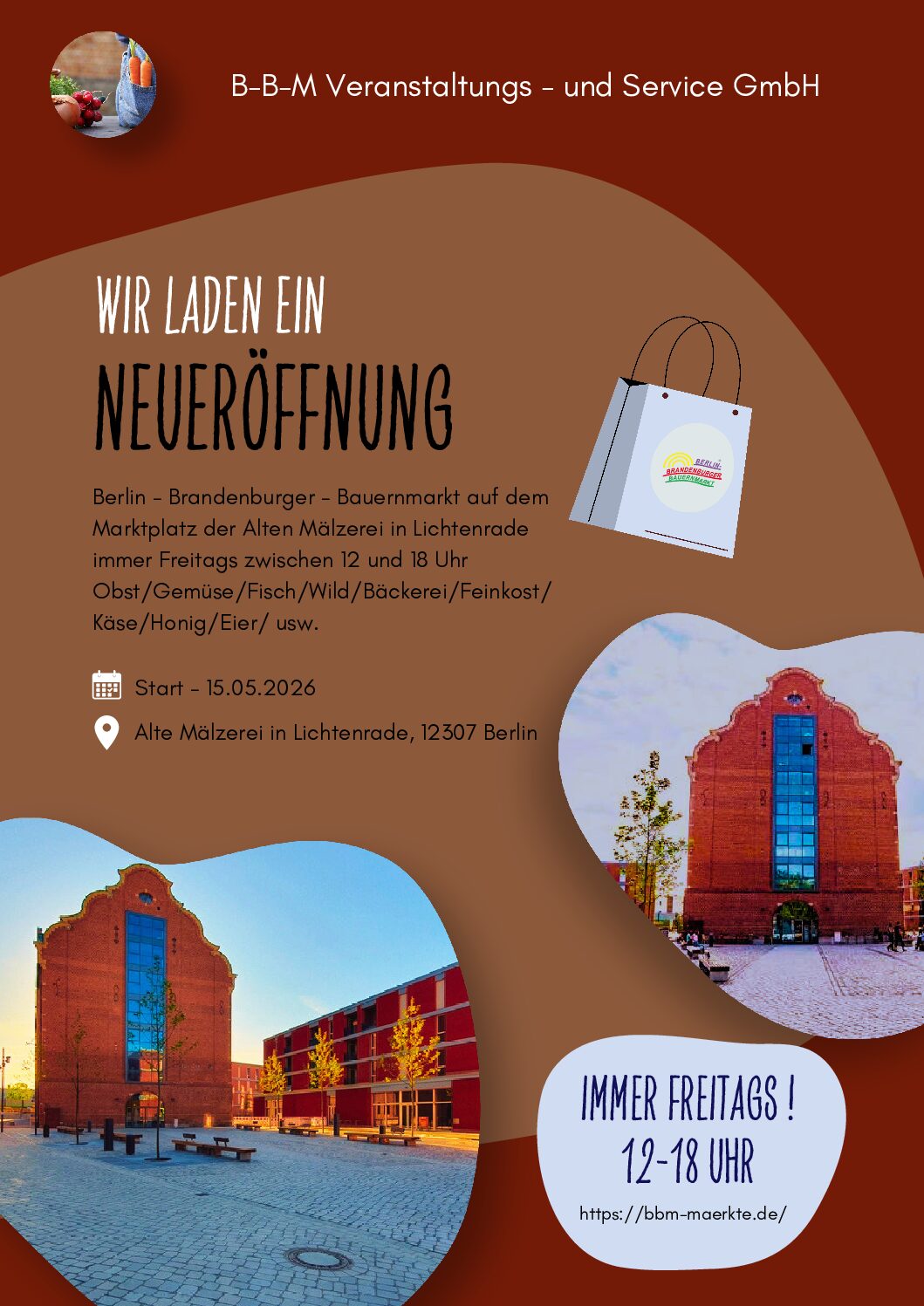 Ber­lin-Bran­den­bur­ger-Bau­ern­markt auf dem Markt­platz der Alten Mäl­ze­rei: ab 15. Mai 2026, frei­tags 12:00 bis 18:00 Uhr